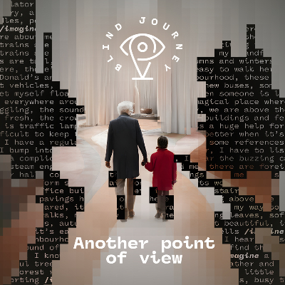 Blindjourney - Another point of view