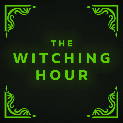 The Witching Hour