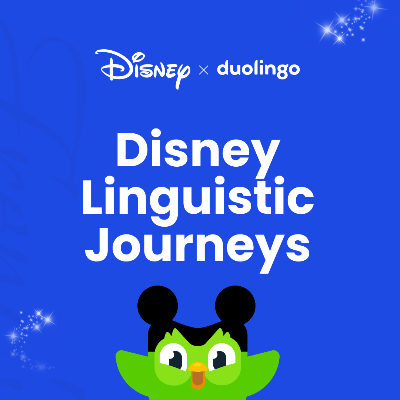 Disney X Duolingo Journey