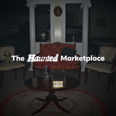 The Haunted Marketplace