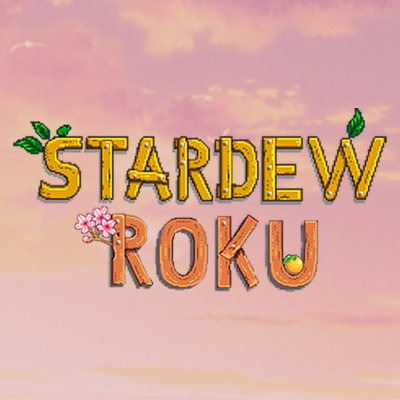 Stardew Roku