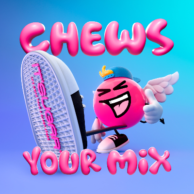 Chews Your Mix