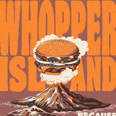 The Whopper Island