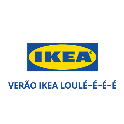 Ver&atilde;o IKEA Loul&eacute;~&eacute;~&eacute;~&eacute;