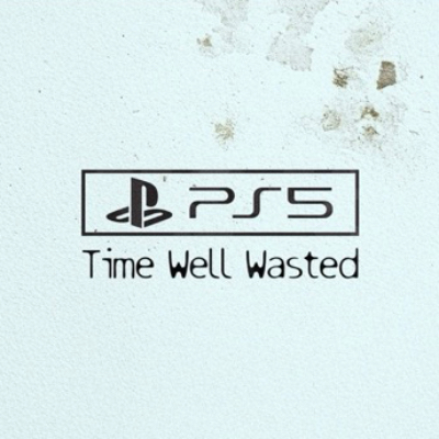 Time well wasted