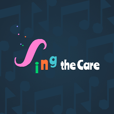 Sing the Care