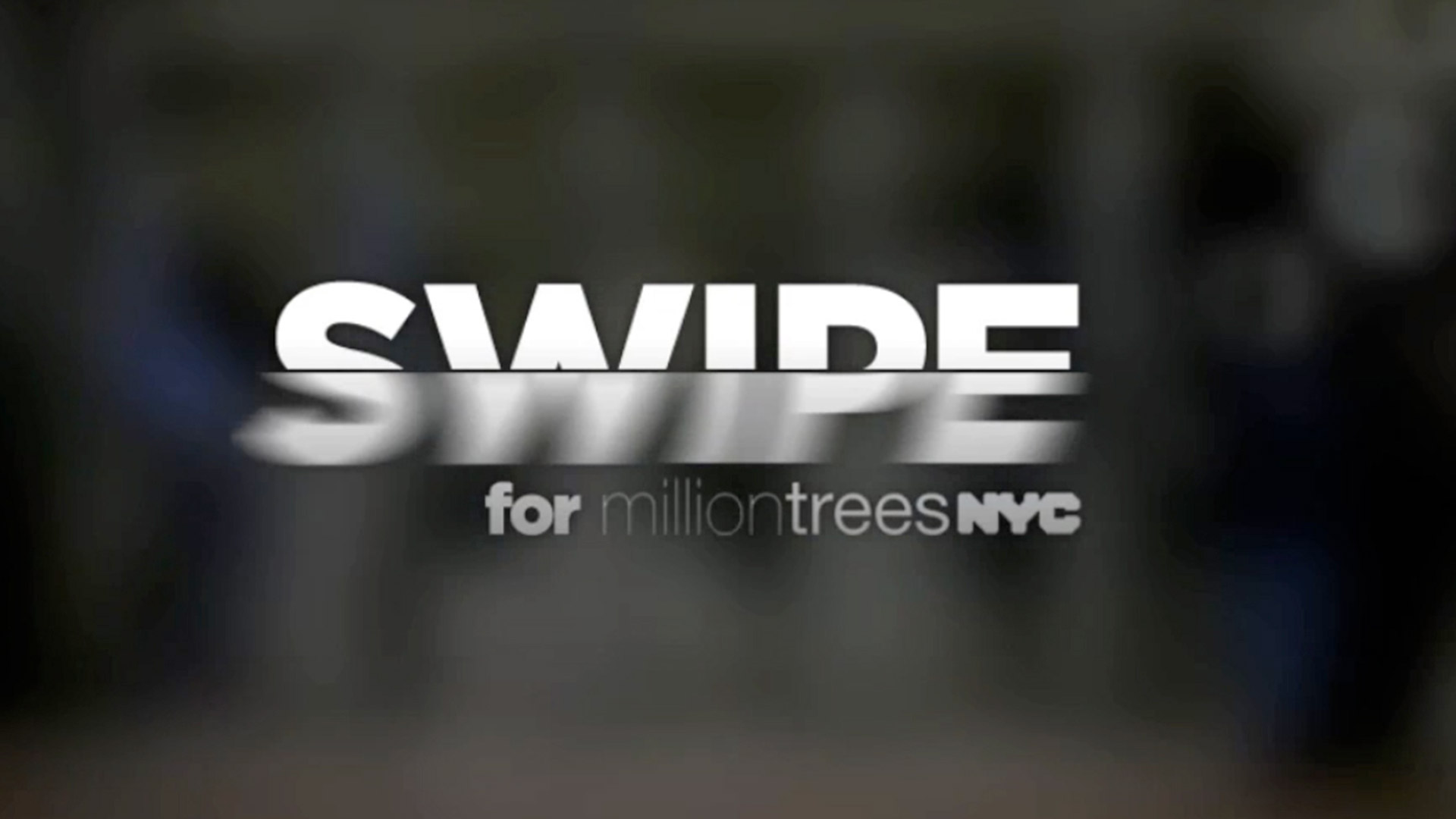 SWIPE for a Million Trees