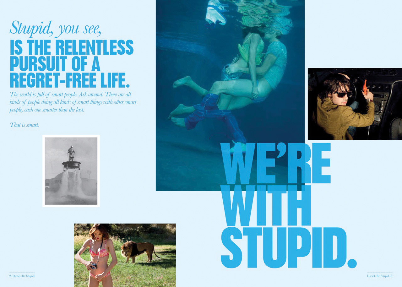 Diesel | Be Stupid Manifesto | The One Club