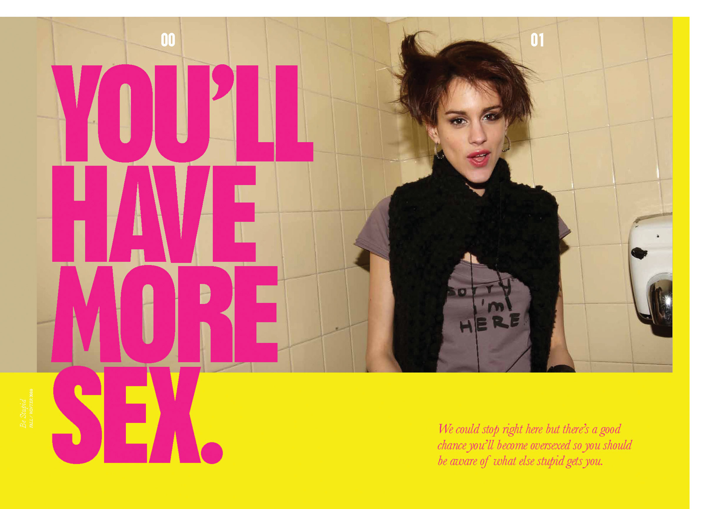 Diesel | Fall/Winter 2010 Be Stupid Manifesto | The One Club