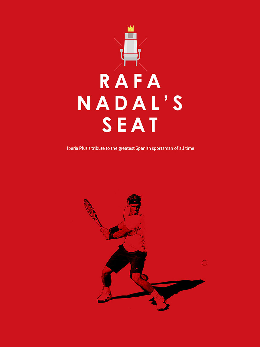 RAFA NADAL'S SEAT