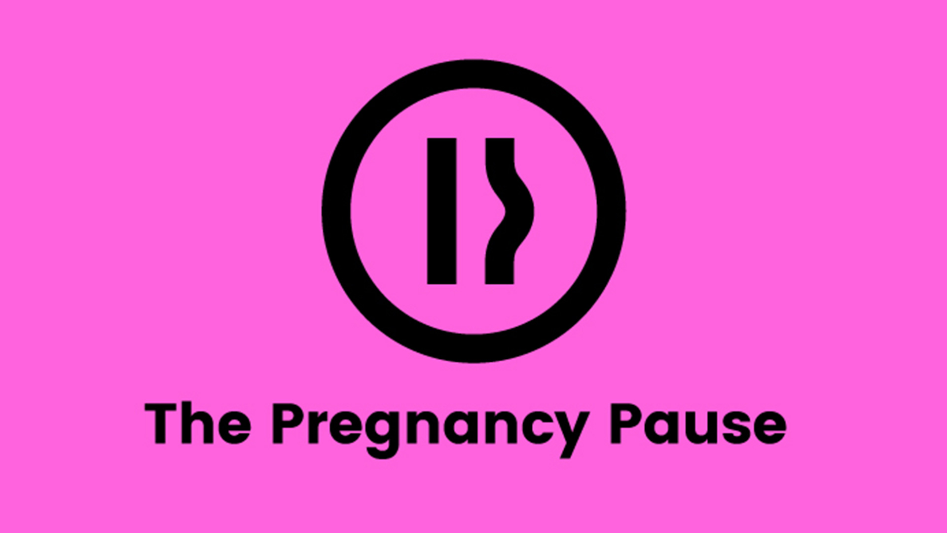 The Pregnancy Pause