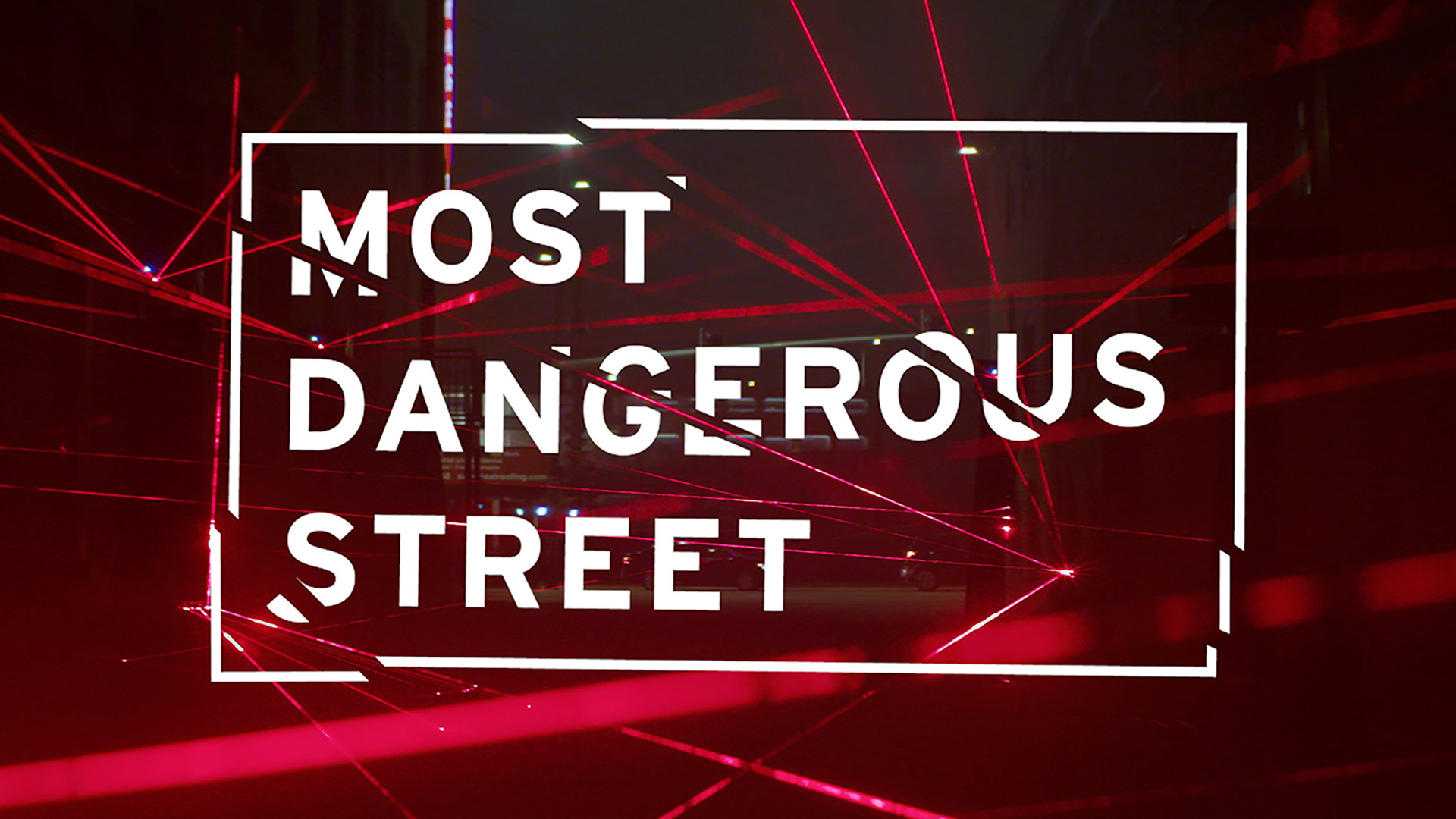 Most Dangerous Street