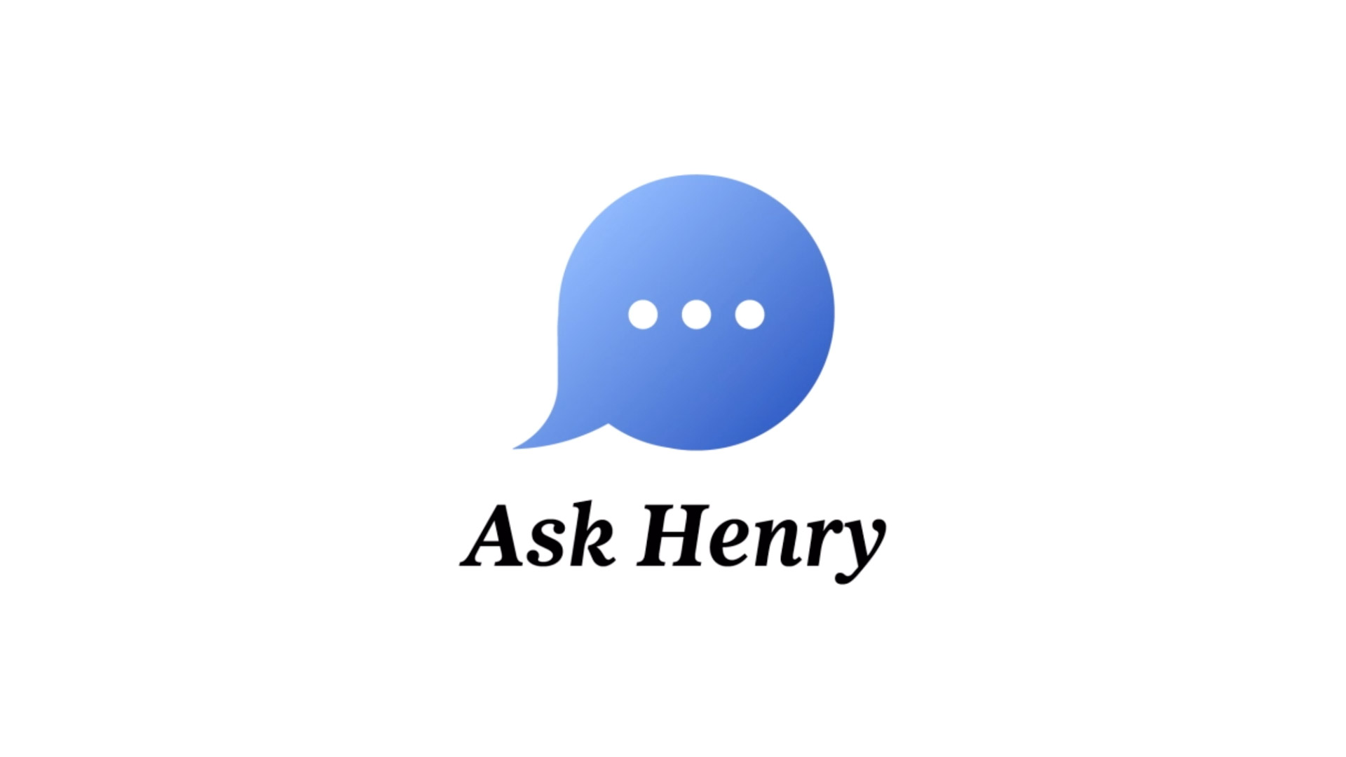 Ask Henry