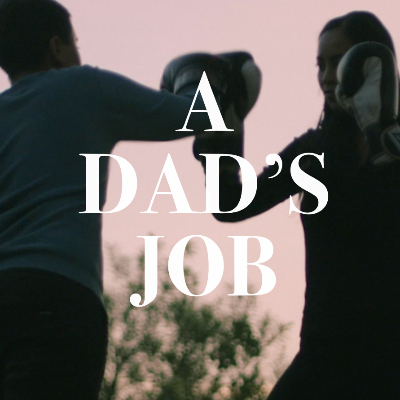 A Dad's Job