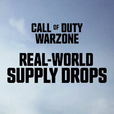 Call Of Duty Warzone Real-World Supply Drops