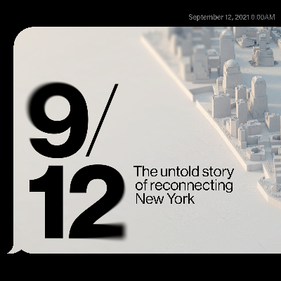  9/12: The untold story of reconnecting New York 