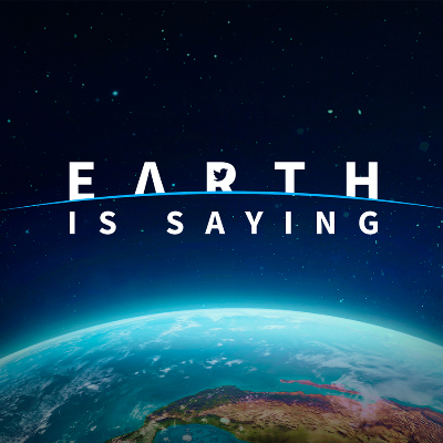 Earth is saying