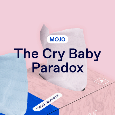The Cry Baby Paradox