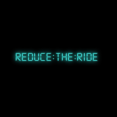 Reduce the Ride