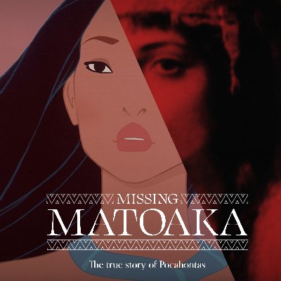 Missing Matoaka