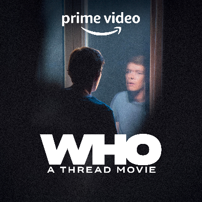 WHO - A thread movie 