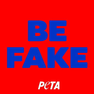 Be Fake